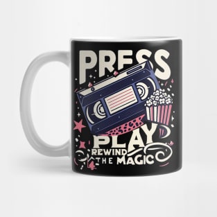 press play rewind the magic Mug